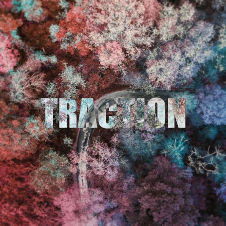 Traction | Boomplay Music