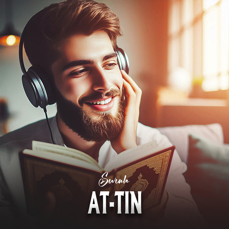 وَٱلتِّينِ وَٱلزَّيۡتُونِ (Surah At-Tin) | Boomplay Music