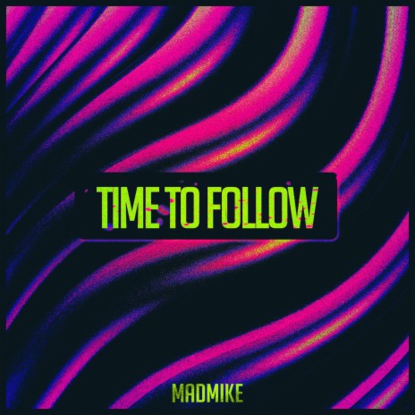 Time to follow | Boomplay Music