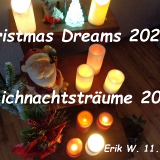 Christmas Dreams 2022 / Weihnachtsträume 2022