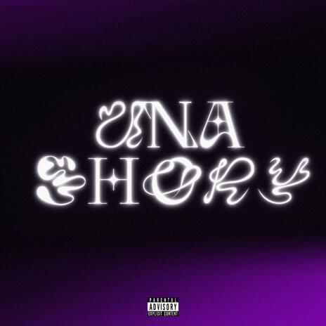 Una Shory | Boomplay Music