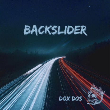 Backslider | Boomplay Music