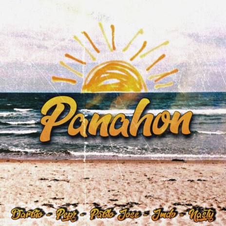 Panahon ft. Pepz, J-Vent, Pablo Jose & Na$ty | Boomplay Music