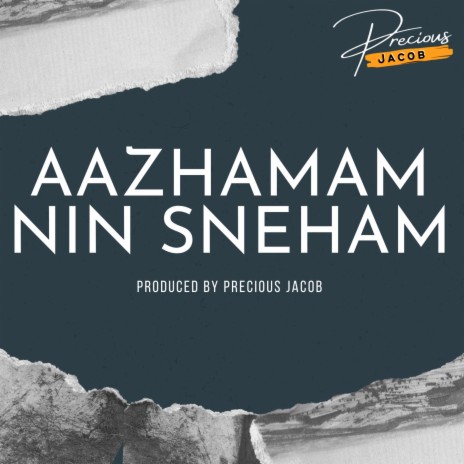 Aazhamam Nin Sneham ft. Jaison Solomon, Pr. Saji Peechi & Binny Mathew