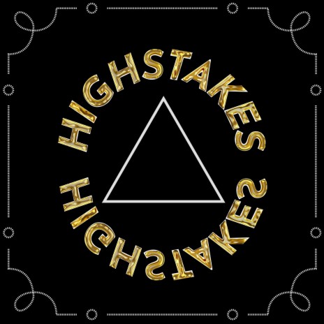High Stakes | Boomplay Music
