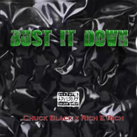 Buss It Down ft. Rich E Rich | Boomplay Music