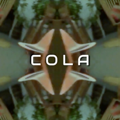 Cola | Boomplay Music