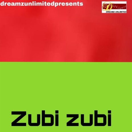 ZUBI ZUBI | Boomplay Music