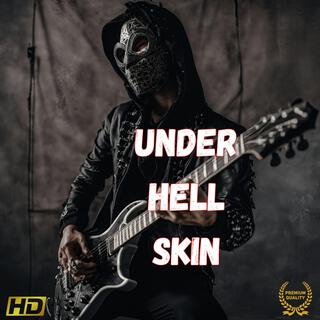 Under Hell Skin