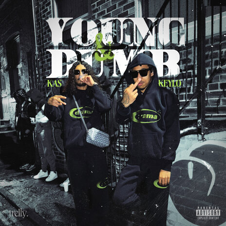 Young & Dumb ft. Keylo | Boomplay Music