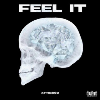 FEEL IT lyrics | Boomplay Music