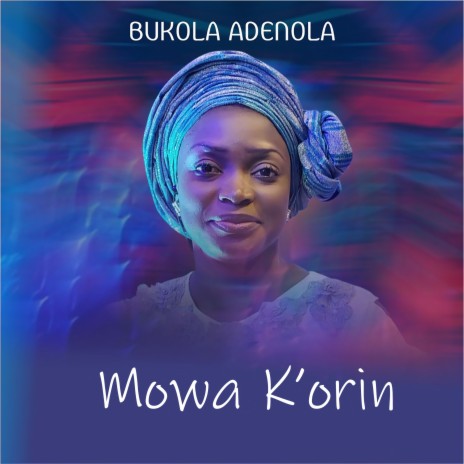 Mowa K'orin | Boomplay Music