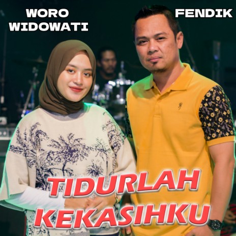 Tidurlah Kekasihku ft. Fendik | Boomplay Music