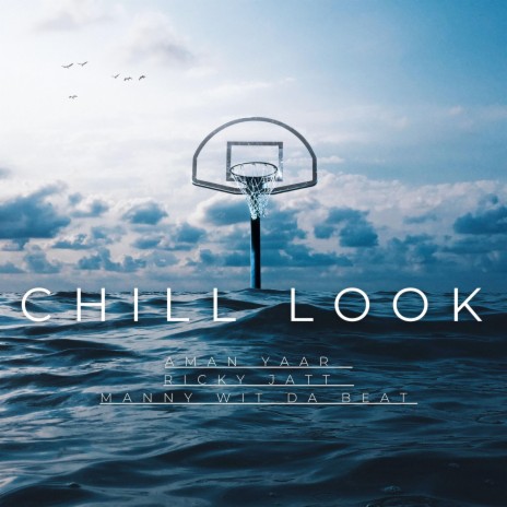 Chill Look ft. Ricky Jatt & Manny Sarai | Boomplay Music