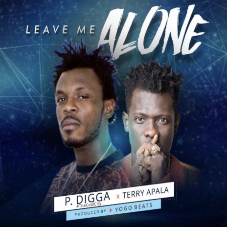 Leave me alone ft. Terry Apala