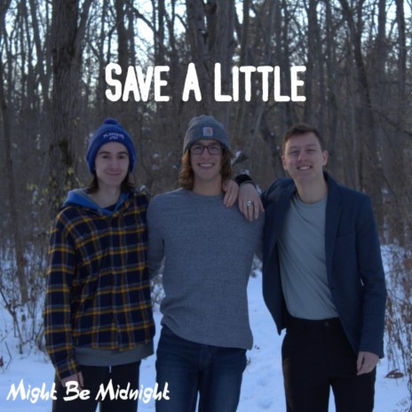 Save A Little | Boomplay Music