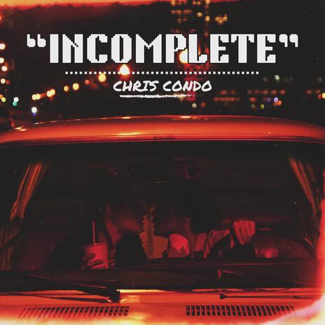 Incomplete (Instrumental) | Boomplay Music