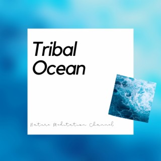 Tribal Ocean: Mystic Flute