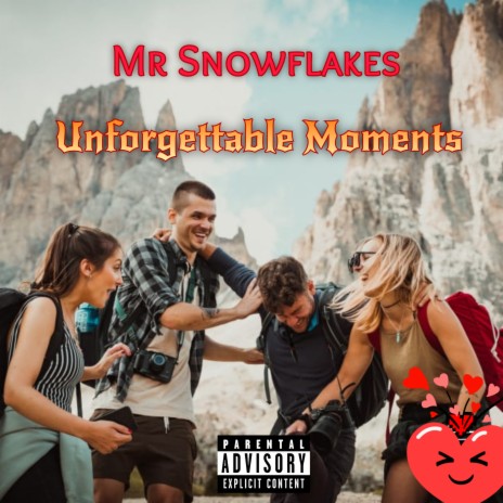 Mr Snowflakes - Unforgettable Moments | Boomplay Music