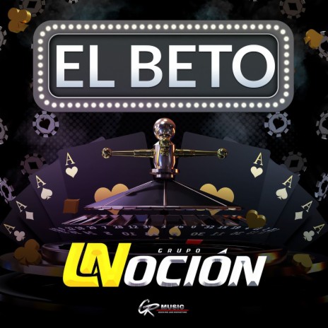 El Beto | Boomplay Music