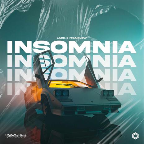 Insomnia ft. itsAirLow | Boomplay Music