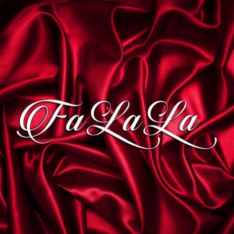 Fa La La | Boomplay Music