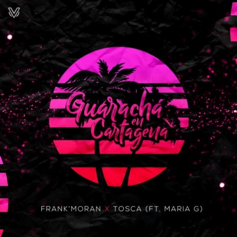 Guaracha En Cartagena ft. Frank'Moran & Maria G | Boomplay Music