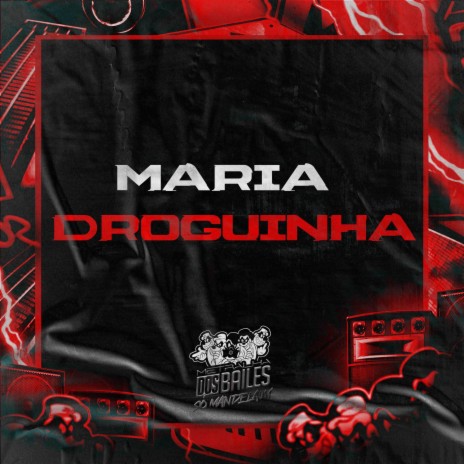 Maria Droguinha ft. DJ CLEBER | Boomplay Music