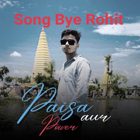 Paisa aur Power ft. Goldie Rajput | Boomplay Music