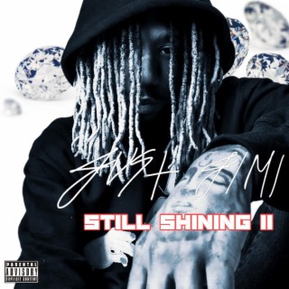 STILL SHINING 2