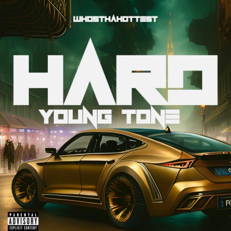 Hard ft. Young Tone | Boomplay Music