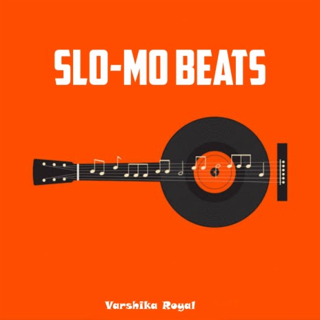 Slo-Mo Beats | Boomplay Music