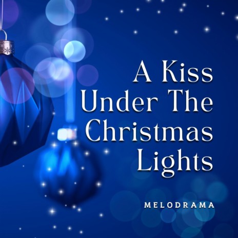 A Kiss Under The Christmas Lights
