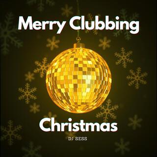 Merry Clubbing Christmas