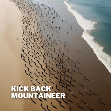 Kick Back | Boomplay Music
