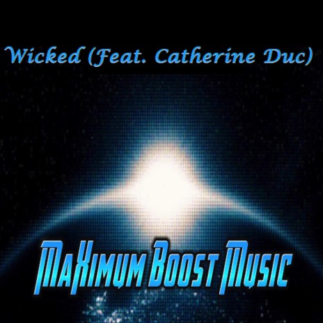 Wicked (Giza Remix) ft. Catherine Duc | Boomplay Music