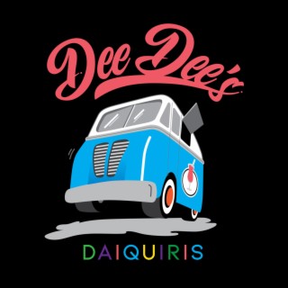 Dee Dee's Daiquiris Jingles