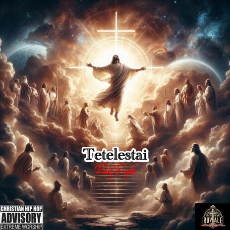 Tetelestai | Boomplay Music