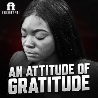 An Attitude Of Gratitude