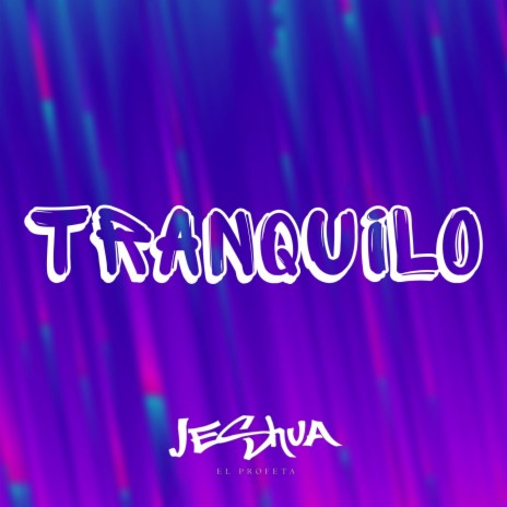 Tranquilo | Boomplay Music