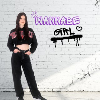 Wannabe Girl