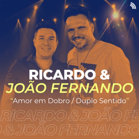 Amor em Dobro / Duplo Sentido | Boomplay Music