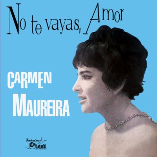 No te vayas amor