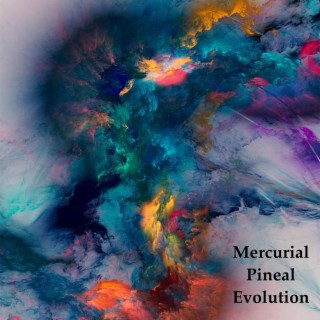 Mercurial Pineal Evolution