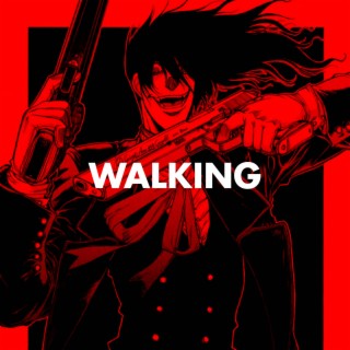 Walking (Hellsing Ultimate Abridged)