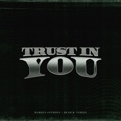 Trust In You ft. Read B. Verses | Boomplay Music
