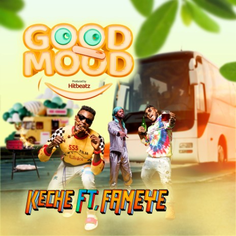 Good Mood ft. Fameye | Boomplay Music