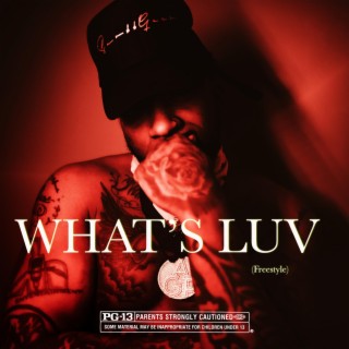 What's Luv (Freestyle) lyrics | Boomplay Music