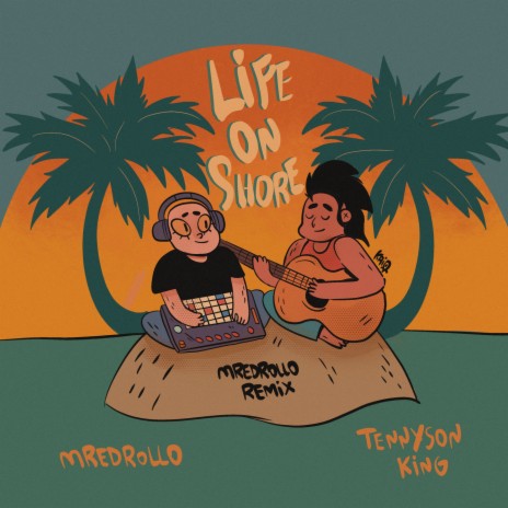 Life On Shore (mredrollo Remix) ft. mredrollo | Boomplay Music