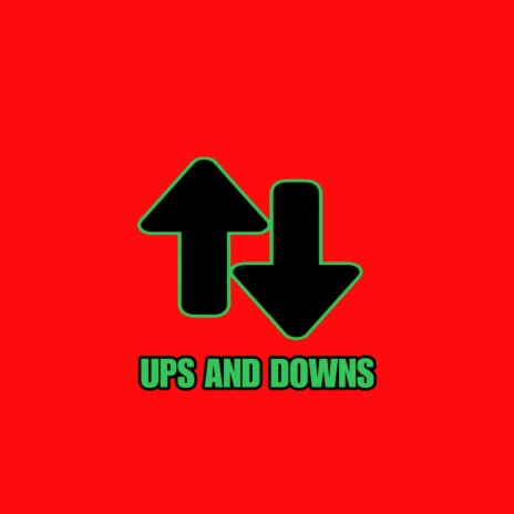 UPS AND DOWNS ft. NaderBeats | Boomplay Music
